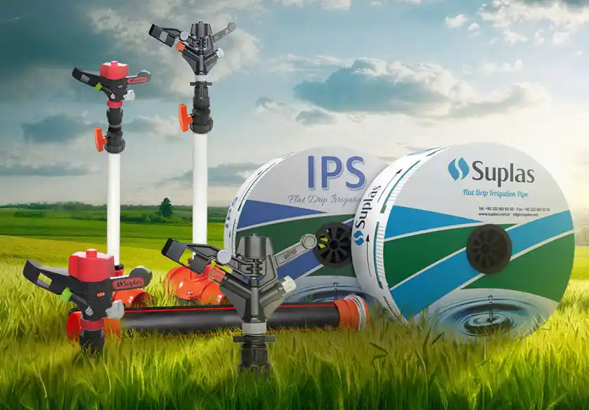 Suplas ve IPS: Tarımsal Sulamada Yüksek Verim ve Güven Sunan İki Lider Marka